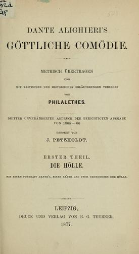 Dante Alighieri: Dante Alighieri's göttliche Comödie (1877, B.G. Teubner)