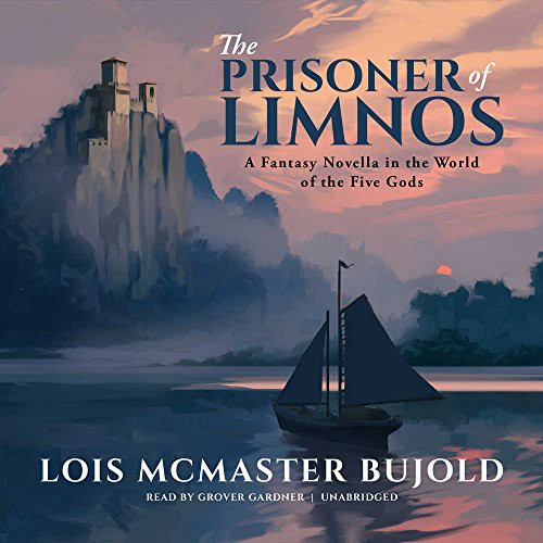 Lois McMaster Bujold: The Prisoner of Limnos (AudiobookFormat, 2018, Blackstone Audio, Inc.)