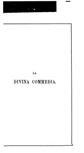 Dante Alighieri: La Divina commedia (1898, G. Barbèra)