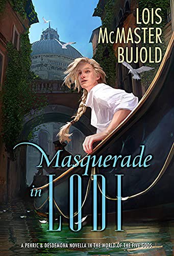 Lois McMaster Bujold: Masquerade in Lodi (Hardcover, 2021, Subterranean Press)