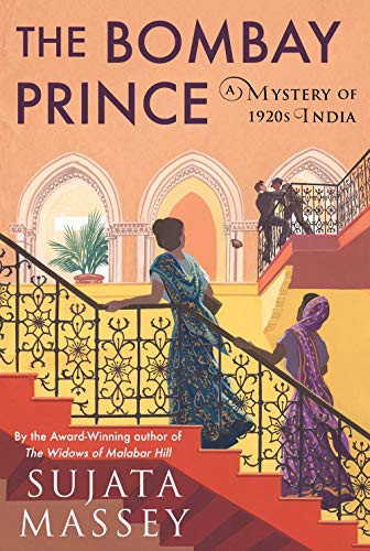 Sujata Massey: The Bombay Prince (Hardcover, 2021, Soho Crime)