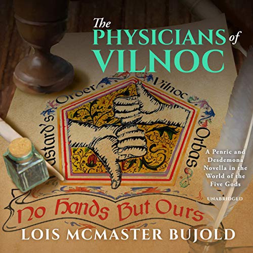 Lois McMaster Bujold: The Physicians of Vilnoc (AudiobookFormat, 2020, Blackstone Publishing)