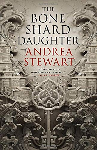 Andrea Stewart: The Bone Shard Daughter (Hardcover, 2020, Orbit)