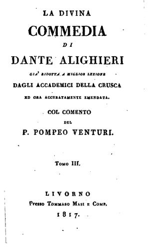 Dante Alighieri, Paolo Costa, Accademia della Crusca, Giuseppe Cappelli: La divina commedia (1817, Tipografia di S . Giovanni)